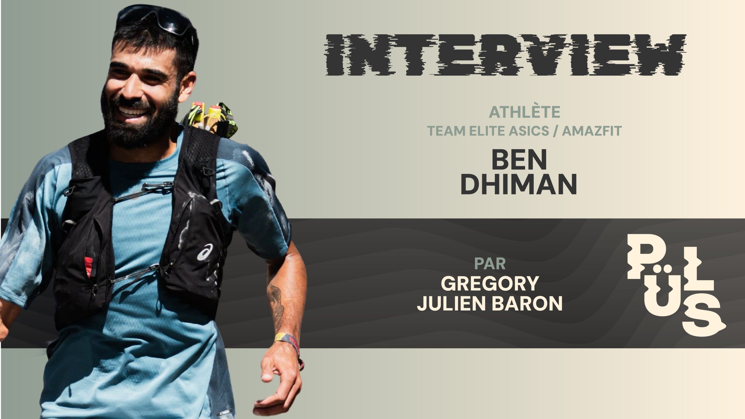 Ben Dhiman peut-il remporter l’UTMB 2026 ? Rencontre avec l’un des grands favoris